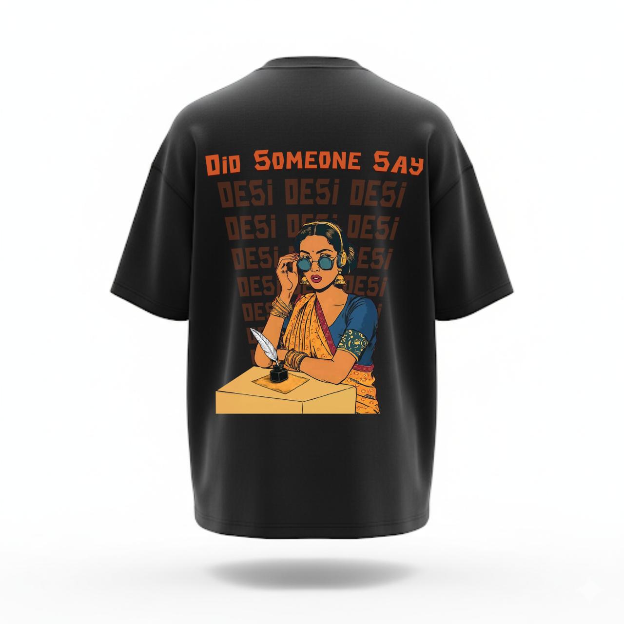 Did Someone Say Desi